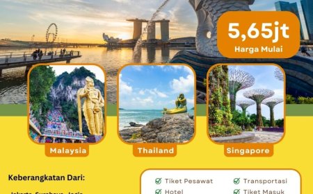 Paket Tour 3 Negara Malaysia Singapore Thailand: Liburan Komplet dalam Sekali Jalan!